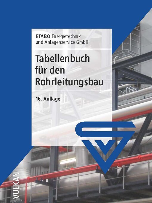 Upplýsingar um Tabellenbuch für den Rohrleitungsbau eftir ETABO ETABO Energietechnik und Anlagenservice GmbH - Biðlisti